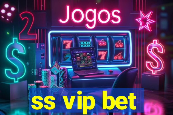 ss vip bet